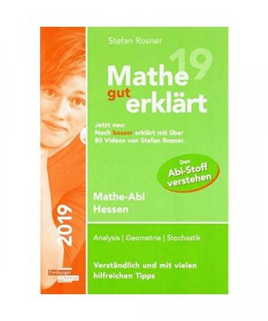 gebrauchtes Buch – Stefan Rosner – Mathe gut erklärt 2019 Hessen Grundkurs und Leistungskurs