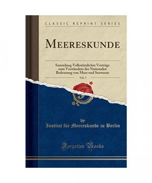 gebrauchtes Buch – Institut Für Meereskunde Zu Berlin – Meereskunde, Vol. 7