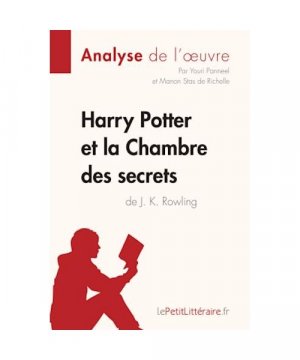 Harry Potter et la Chambre des secrets de J. K. Rowling (Analyse de l'oeuvre)