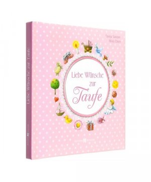 gebrauchtes Buch – Tanja Sassor – Liebe Wünsche zur Taufe (rosa)