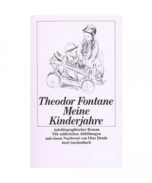 gebrauchtes Buch – Theodor Fontane – Meine Kinderjahre
