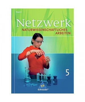 gebrauchtes Buch – Netzwerk Naturwissenschaftliches Arbeiten 5. Schülerband