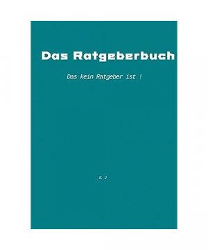 gebrauchtes Buch – Svenja Weiss – Das Ratgeberbuch