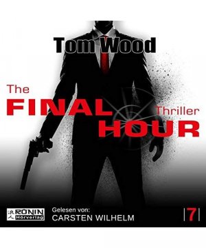 gebrauchtes Buch – Tom Wood – The Final Hour