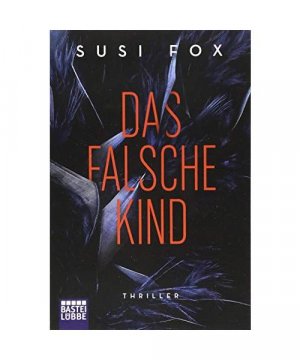 gebrauchtes Buch – Susi Fox – Das falsche Kind