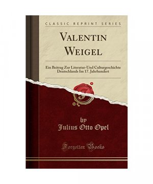 gebrauchtes Buch – Julius Otto Opel – Valentin Weigel