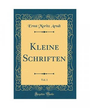 Kleine Schriften, Vol. 1 (Classic Reprint)