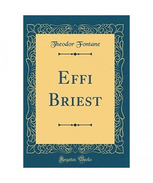 Effi Briest (Classic Reprint)