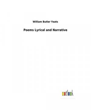 Poems Lyrical and Narrative