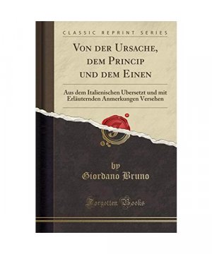 Von der Ursache, dem Princip und dem Einen