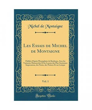 gebrauchtes Buch – Michel De Montaigne – Les Essais de Michel de Montaigne, Vol. 1