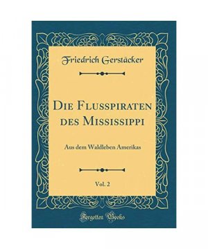 Die Flußpiraten des Mississippi, Vol. 2