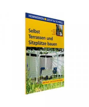 gebrauchtes Buch – Peter Himmelhuber – Selbst Terrassen und Sitzplätze bauen