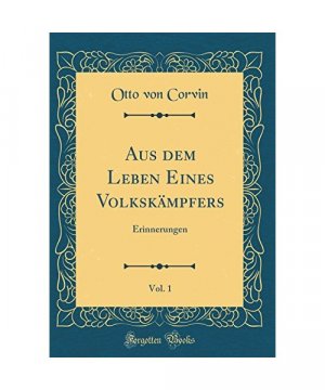 Aus dem Leben Eines Volkskämpfers, Vol. 1