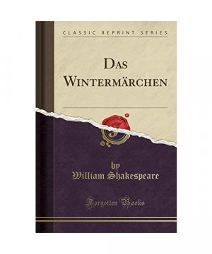 Das Wintermärchen (Classic Reprint)