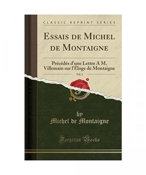 gebrauchtes Buch – Michel De Montaigne – Essais de Michel de Montaigne, Vol. 1