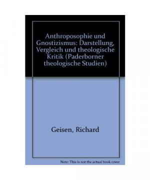 gebrauchtes Buch – Richard Geisen – Anthroposophie und Gnostizismus