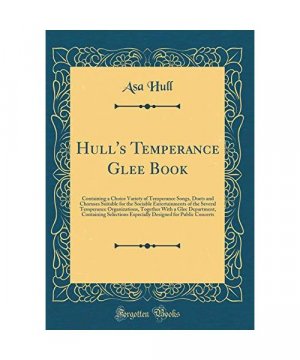 Hull's Temperance Glee Book