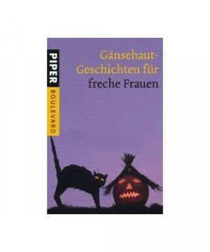 gebrauchtes Buch – Gänsehaut-Geschichten für freche Frauen