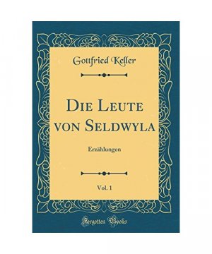 Die Leute von Seldwyla, Vol. 1