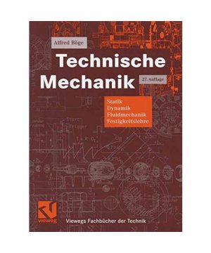 gebrauchtes Buch – Alfred Böge – Technische Mechanik