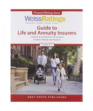 Weiss Ratings Guide to Life & Annuity Insurers, Summer 2019: 0