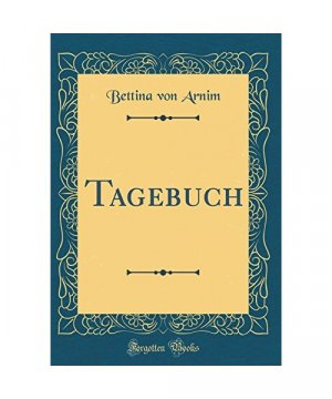 Tagebuch (Classic Reprint)