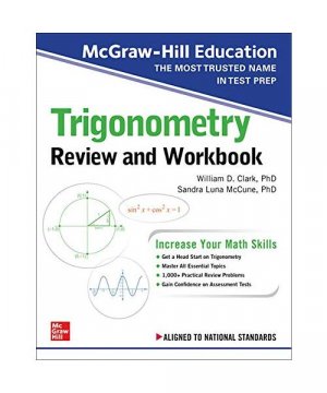 McGraw-Hill Education Trigonometry Review and Workbook