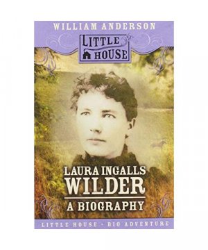 gebrauchtes Buch – William Anderson – Laura Ingalls Wilder