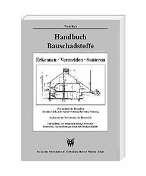 gebrauchtes Buch – Wirth, Reinhard /Roth – Handbuch Bauschadstoffe