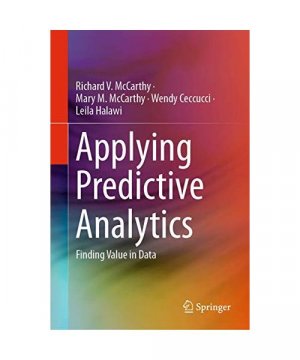 gebrauchtes Buch – Wendy Ceccucci, Leila Halawi – Applying Predictive Analytics