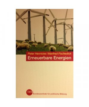 gebrauchtes Buch – Peter Hennicke – Erneuerbare Energien