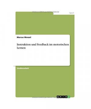 Instruktion und Feedback im motorischen Lernen