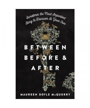 gebrauchtes Buch – Maureen Doyle McQuerry – Between Before and After