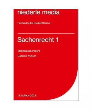 gebrauchtes Buch – Gabriele Wunsch – Sachenrecht 1. Mobiliarsachenrecht