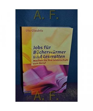 gebrauchtes Buch – Uta Glaubitz – Jobs für Bücherwürmer und Leseratten