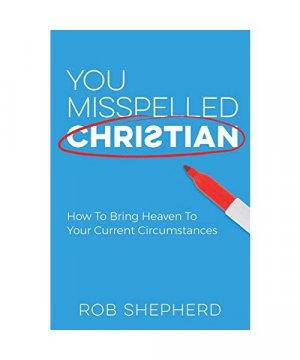 gebrauchtes Buch – Rob Shepherd – You Misspelled Christian