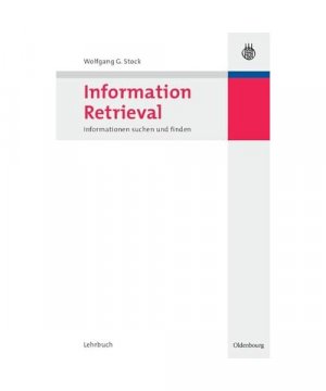 gebrauchtes Buch – Wolfgang G. Stock – Information Retrieval