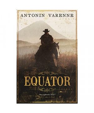 gebrauchtes Buch – Antonin Varenne – Equator