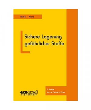 gebrauchtes Buch – Norbert Müller, Thomas Arenz – Sichere Lagerung gefährlicher Stoffe