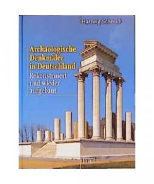 gebrauchtes Buch – Hartwig Schmidt – Archäologische Denkmäler in Deutschland