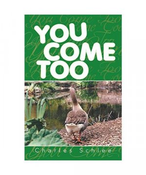 gebrauchtes Buch – Charles Schlee – You Come Too