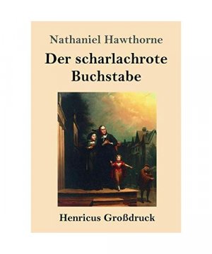 Der scharlachrote Buchstabe (Großdruck)