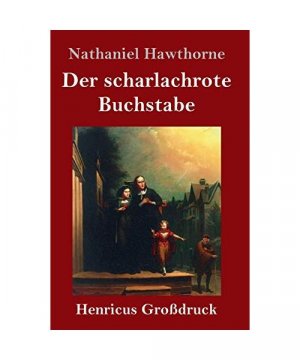 Der scharlachrote Buchstabe (Großdruck)