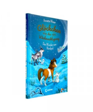 gebrauchtes Buch – Annette Moser – Glöckchen, das Weihnachtspony (Band 1) - Das Wunder vom Nordpol
