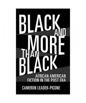 gebrauchtes Buch – Cameron Leader-Picone – Black and More Than Black