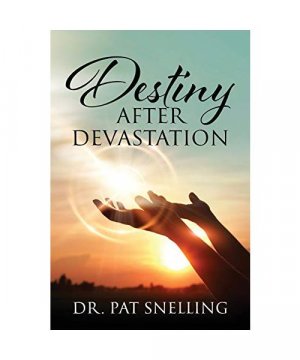 gebrauchtes Buch – Pat Snelling – Destiny After Devastation