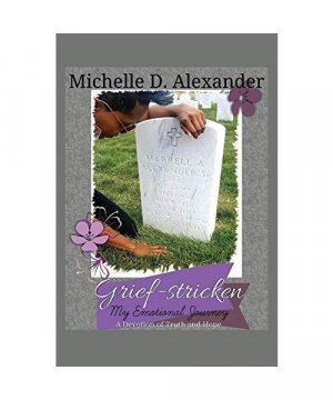 gebrauchtes Buch – Michelle D. Alexander – Grief-Stricken