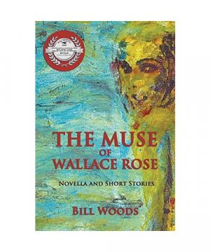gebrauchtes Buch – Bill Woods – The Muse of Wallace Rose