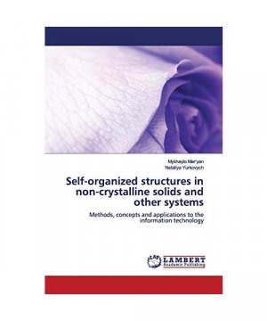 gebrauchtes Buch – Mykhaylo Mar'yan – Self-organized structures in non-crystalline solids and other systems